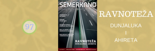 Br. 97 Ravnoteža dunjaluka i ahireta