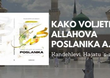 Kako voljeti Allahova Poslanika s.a.v.s.