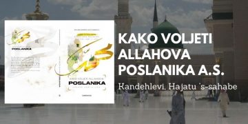 Kako voljeti Allahova Poslanika s.a.v.s.